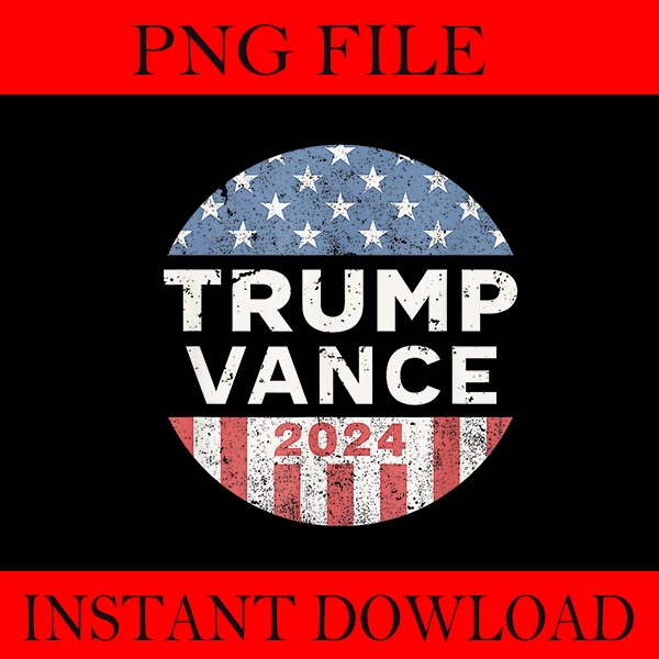 Bundle Trump Vance 2024 Vintage PNG, Trump 2024 PNG, Trump Vance PNG