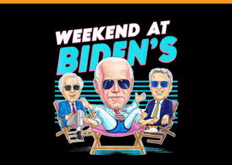 Weekend at Bidens PNG, Joe Biden President PNG, Biden Weekend PNG