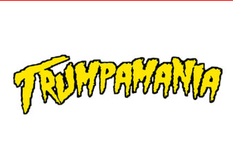 Trumpamania SVG, Trump 2024 SVG, TrumpAmania 2024 SVG