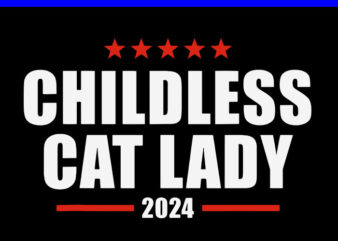 2024 Childless Cat Lady SVG