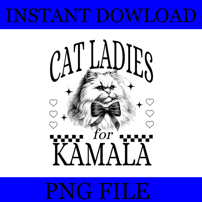 Bundle Kamala Harris PNG, Childless Cat Lady PNG, Childless Cat Ladies Vote PNG