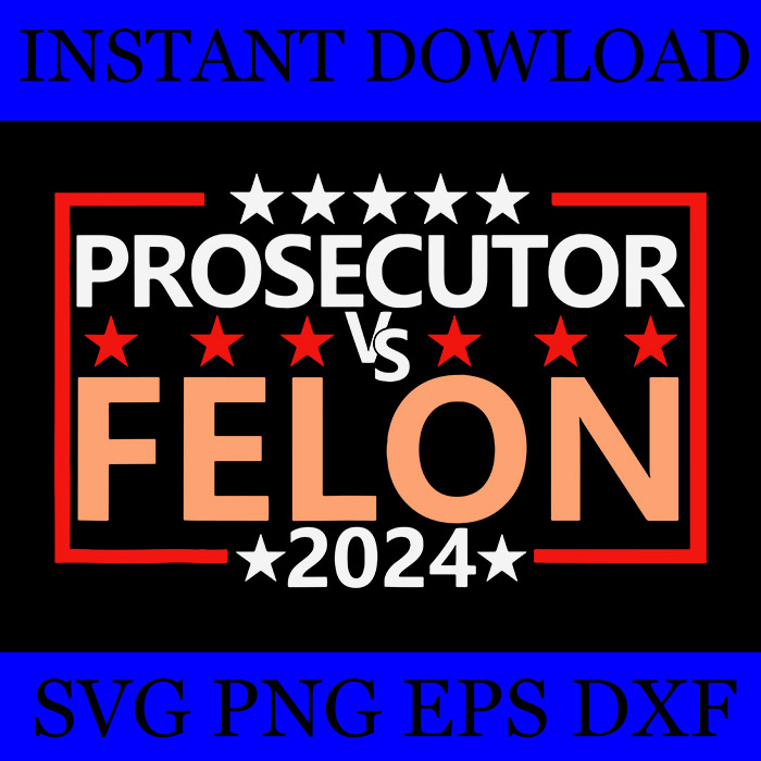 Prosecutor Vs Felon 2024 SVG