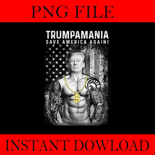 Trumpamania Save America Again 2024 PNG, Trump Amania PNG