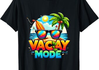 Vacay Mode Family Vacation Matching Hello Summer Beach 2024 T-Shirt