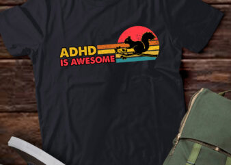 Vintage ADHD Is Awesome Squirrel Funny Squirrel Gift lts-d