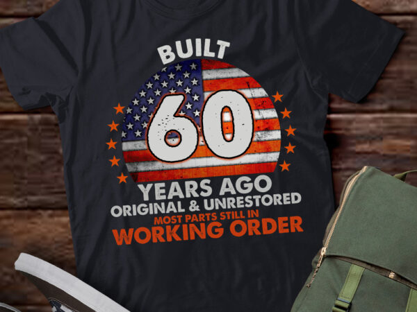 Vintage built 60 years ago funny 60th birthday gifts lts-d t shirt vector art