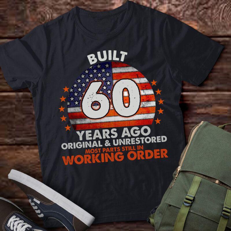 Vintage Built 60 Years Ago Funny 60th Birthday Gifts lts-d