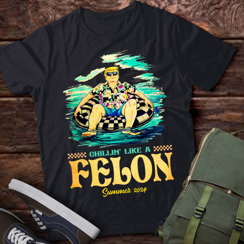 Vintage Chillin Like a Felon Trump Outlaw President Funny Trump lts-d