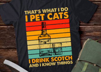 Vintage That’s What I Do I Drink Scotch & I Know Things Gift lts-d t shirt vector art