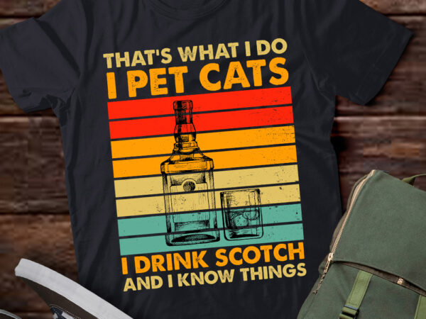 Vintage that’s what i do i drink scotch & i know things gift lts-d t shirt vector art