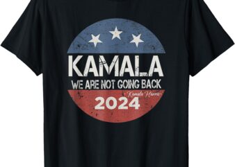 We are Not Going Back 2024 T-Shirt (2)