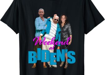 Weekend At Biden’s Funny T-Shirt