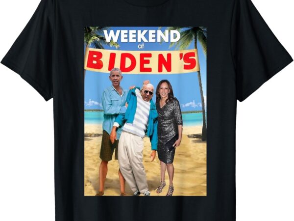 Weekend at biden’s shirt, weekend at biden’s t-shirt