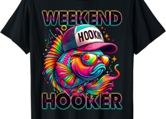 Weekend Hooker Colorful Fishing T-Shirt