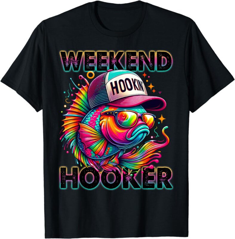 Weekend Hooker Colorful Fishing T-Shirt