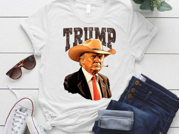 Western trump cowboy make america great trump daddy maga trump president lts-d t shirt design for sale