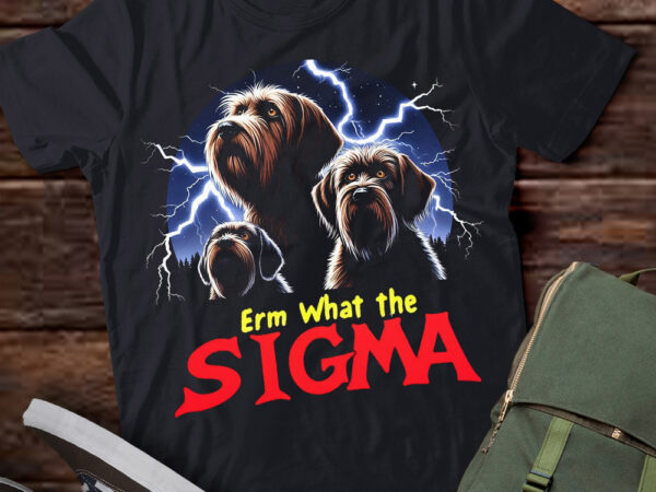 Lt-p2 funny erm the sigma ironic meme quote wirehaired pointing griffons dog t shirt vector graphic
