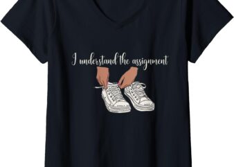 Womens I understand the assignment V-Neck T-Shirt (2)