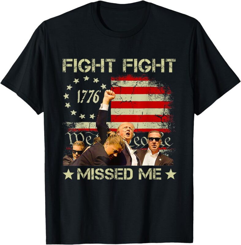 You Missed , You Missed Trump 2024 You Missed T-Shirt (2)