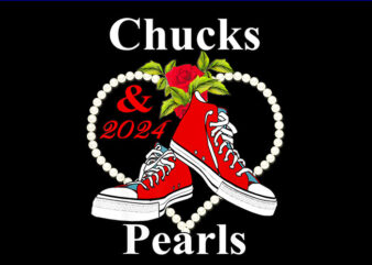 Chucks And Pearls I’M With Her Kamala 2024 PNG, Chucks And Pearls PNG