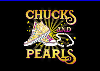 Chucks And Pearls PNG, Kamala Harris Sneakers PNG t shirt vector file