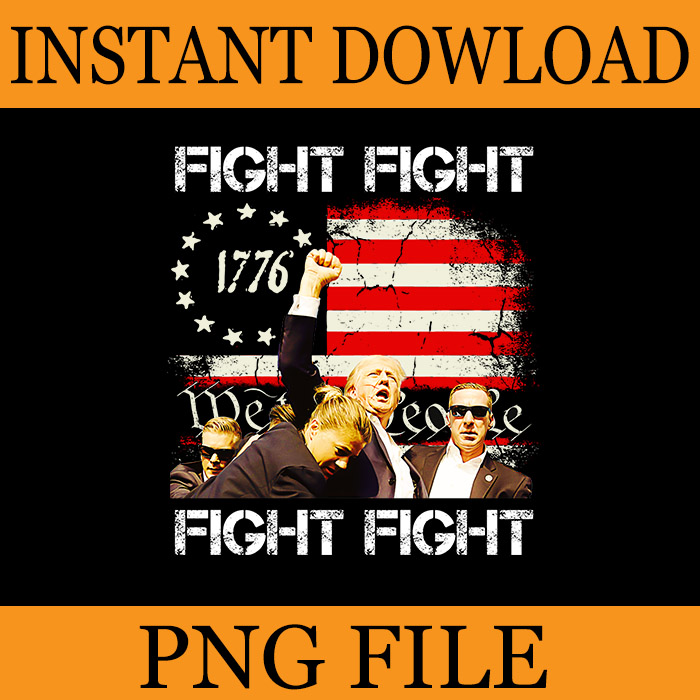 Trump Fight Fight Fight PNG, Trump 2024 PNG