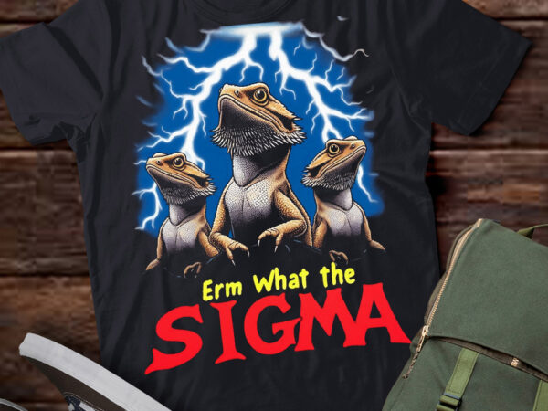 Lt-p2.1 funny erm the sigma ironic meme quote bearded dragon t shirt vector graphic