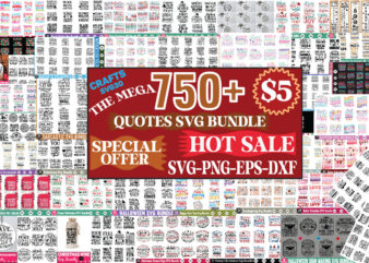 Mega SVG Big 750+ Design Bundle Huge Inspirational Quotes Svg Bundle Inspirational Quotes Svg Motivational Quotes Svg Positive Quotes Svg Me