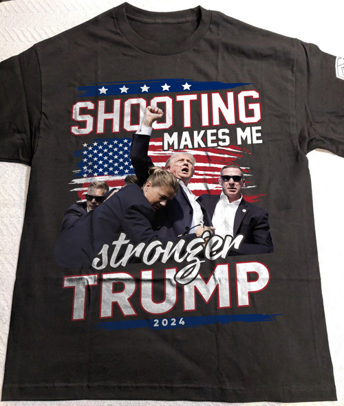 Funny Trending Shooting Make Stronger Trump Fighting Shirt v1