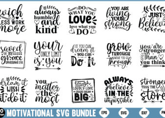 Motivational SVG Bundle Positive Quotes Bundle Motivational Quotes Svg Bundle Motivational Svg Bundle Positive Quotes Svg Bundle Inspiration t shirt designs for sale