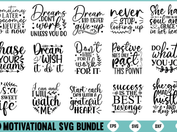 Motivational svg bundle positive quotes bundle motivational quotes svg bundle motivational svg bundle positive quotes svg bundle inspiration t shirt designs for sale