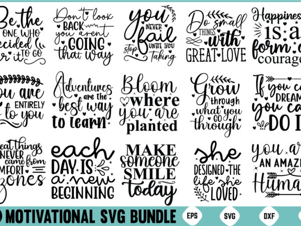 Motivational svg bundle positive quotes bundle motivational quotes svg bundle motivational svg bundle positive quotes svg bundle inspiration t shirt designs for sale