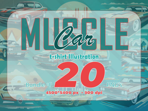 Trendy muscle car t-shirt design bundle with 20 png designs – download instantly