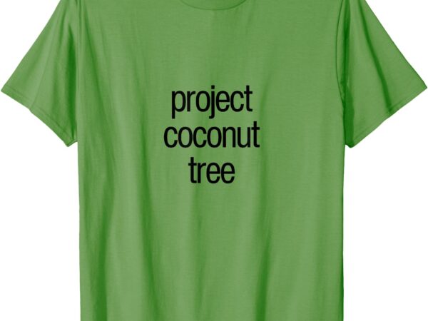 Project coconut tree t-shirt (2)