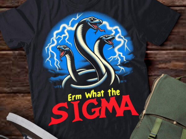 Lt-p2.1 funny erm the sigma ironic meme quote snake t shirt vector graphic