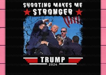 Trump Shooting Makes Me Stronger – Trump Missed Me Vintage Design PNG T-Shirt
