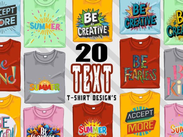 Typographic t-shirt design bundle with 20 png & jpeg designs – download instantly inspirational t-shirt design