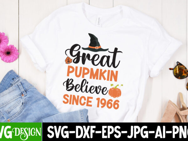 Great pumpkin believe since 1966 t-shirt design, great pumpkin believe since 1966 vector t-shirt design, halloween t-shirt design bundle,hal