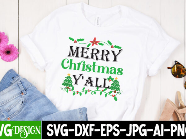 Merry christmas y’all t-shirt design, merry christmas y’all svg design, christmas t-shirt design, christmas t-shirt design bundle, christmas