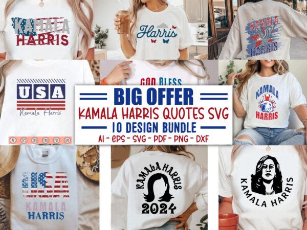 Kamala harris svg bundle, kamala svg 2024, madam kamala harris svg bundle, kamala harris for president, kamala harris svg, madam president, t shirt vector art