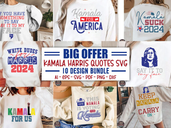 Kamala harris svg bundle, kamala svg 2024, madam kamala harris svg bundle, kamala harris for president, kamala harris svg, madam president, t shirt vector art