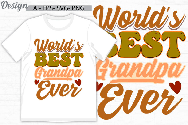 world’s best grandpa ever t shirt design concept, best friend for father day greeting, grandpa isolated typography vintage style design