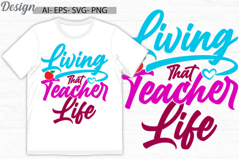 living that teacher life handwriting t shirt concepts, happy life for teacher gift ideas, Funny teacher vintage retro design