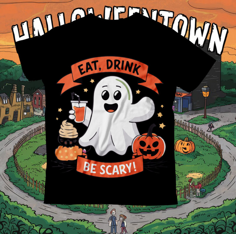 Eat Drink And be Scary ,Halloween t-shirt design,halloween,Halloween t-Shirt Design bundle,Happy helloween t-shirt design,helloween,