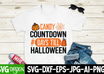 Candy Countdown Days till Halloween T-Shirt Design, Candy Countdown Days till Halloween SVG , Halloween,Halloween svg,Halloween SVG bundle