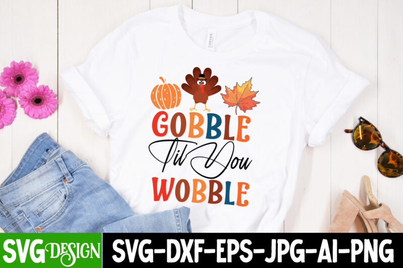 Thanksgiving Mega Bundle , Happy Thanksgiving T-Shirt Design, Happy Thanksgiving Vector T-Shirt Design, Happy Thanksgiving T-Shirt Bundle.