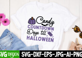 Candy Countdown Days till Halloween T-Shirt Design, Candy Countdown Days till Halloween SVG , Halloween,Halloween svg,Halloween SVG bundle