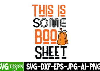 This is Some Boo Sheet T-Shirt Design, SVGs,quotes-and-sayings,food-drink,print-cut,on-sale,Halloween t-shirt design,halloween,Halloween t-S