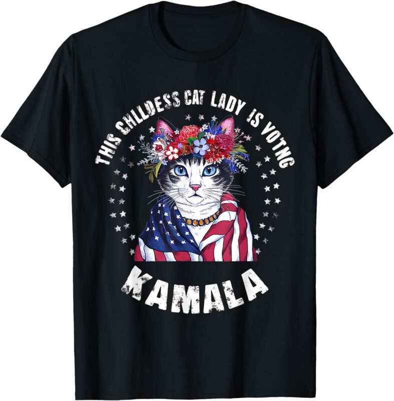 2024 T-Shirt This Childless Cat Lady Ladies is Voting Kamala