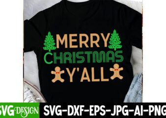 Merry Christmas Y’all T-Shirt Design, Merry Christmas Y’all SVG Design, Christmas T-Shirt Design, Christmas T-Shirt Design bundle, Christmas